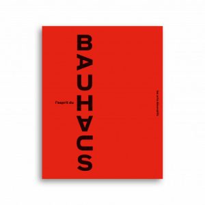 L’esprit du Bauhaus - Les Arts Décoratifs